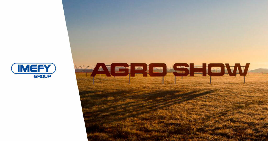 IMEFY, entre los expositores de Agro Show 2022